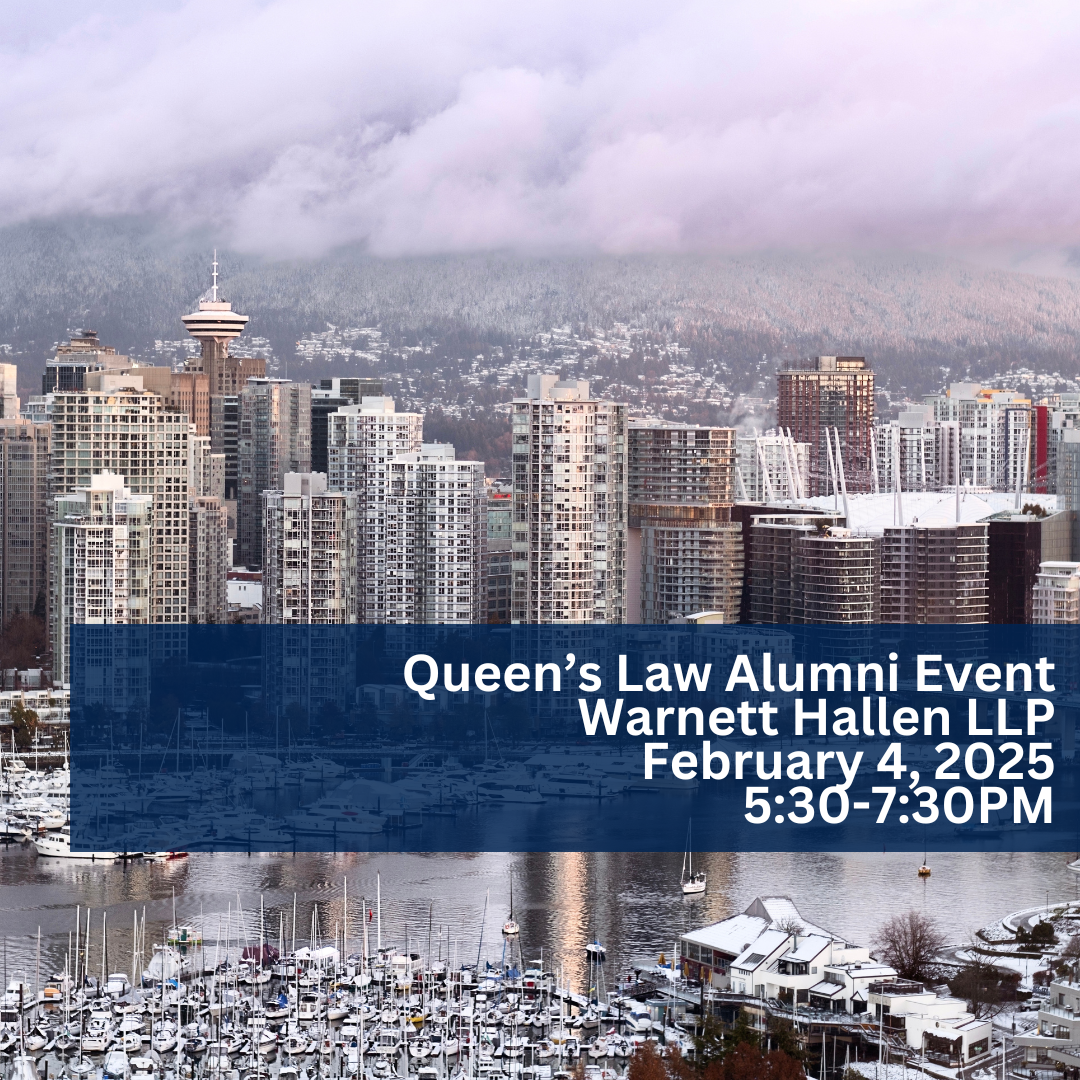 Queen's Law Alumni Event | Warnett Hallen LLP | February 4, 2025, 5:30-7:30PM